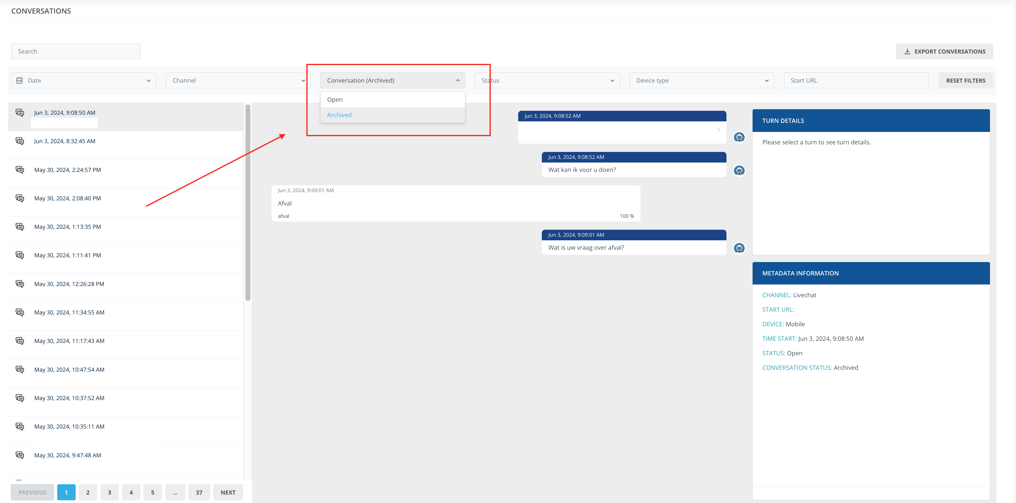 It is possible to filter the Conversations by Open and Archived.